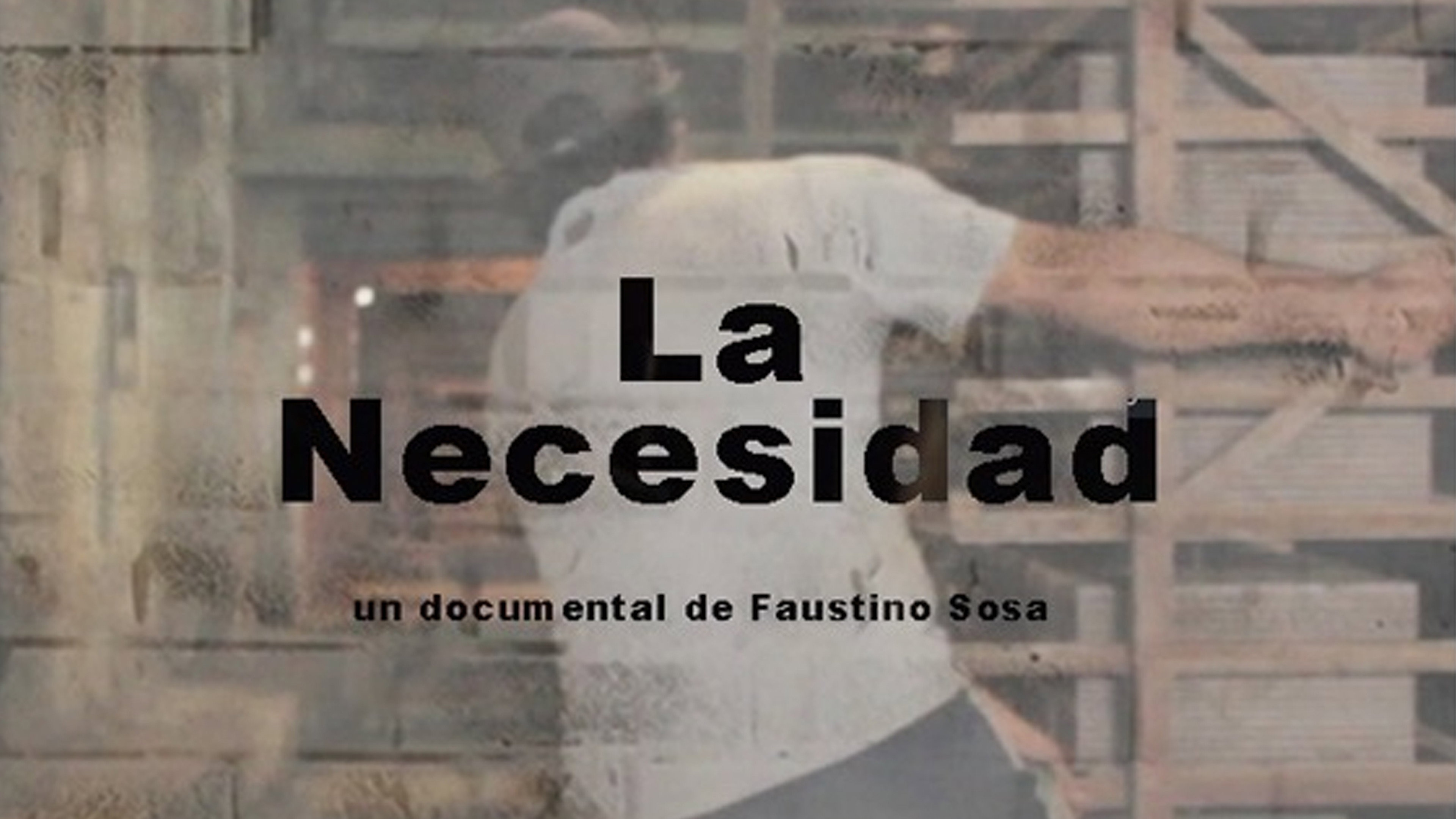 La necesidad