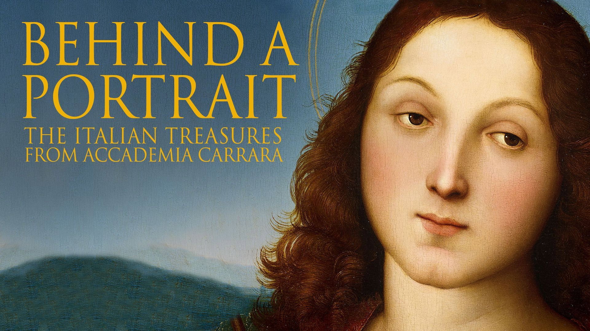 Behind a Portrait. The Italian Treasures from Accademia Carrara