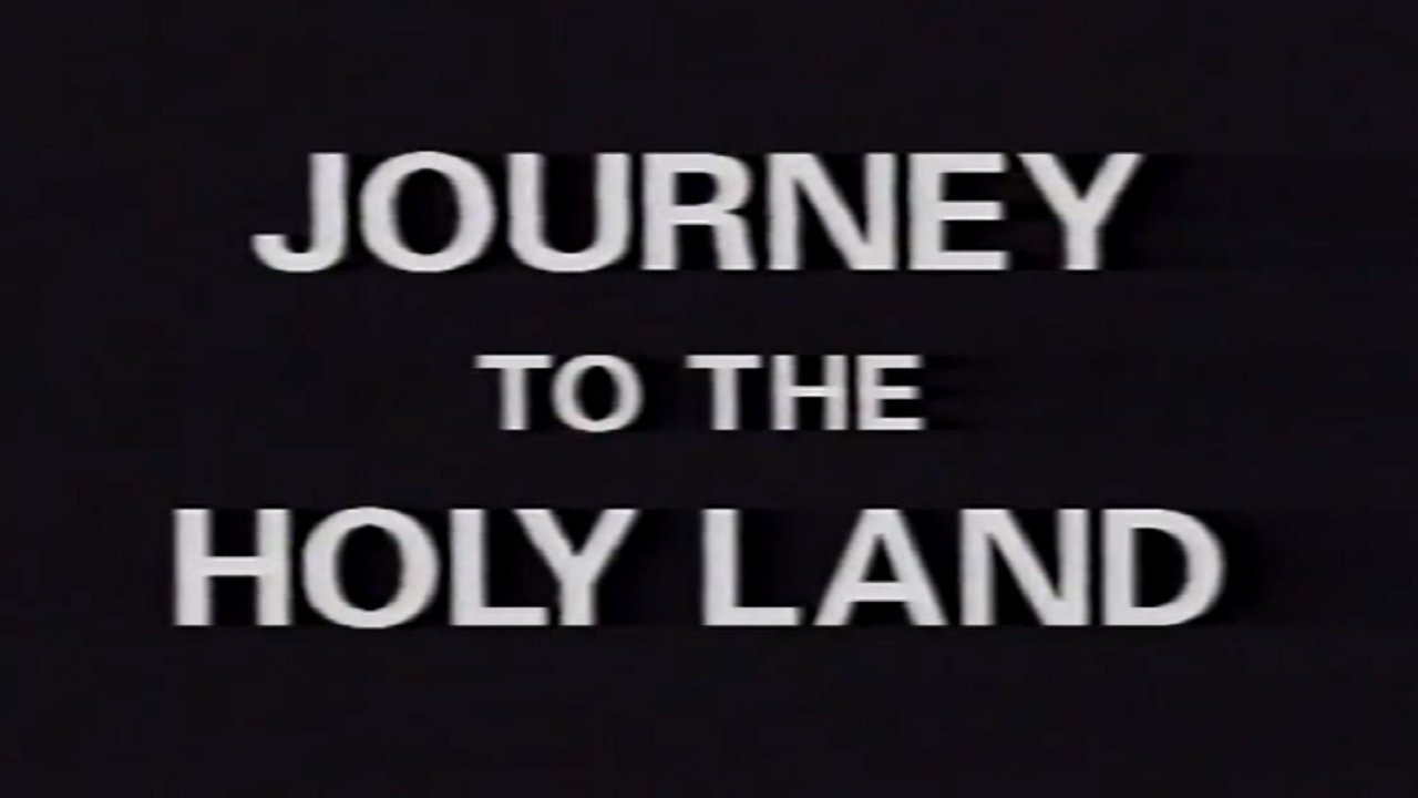 Journey Through the Holy Land