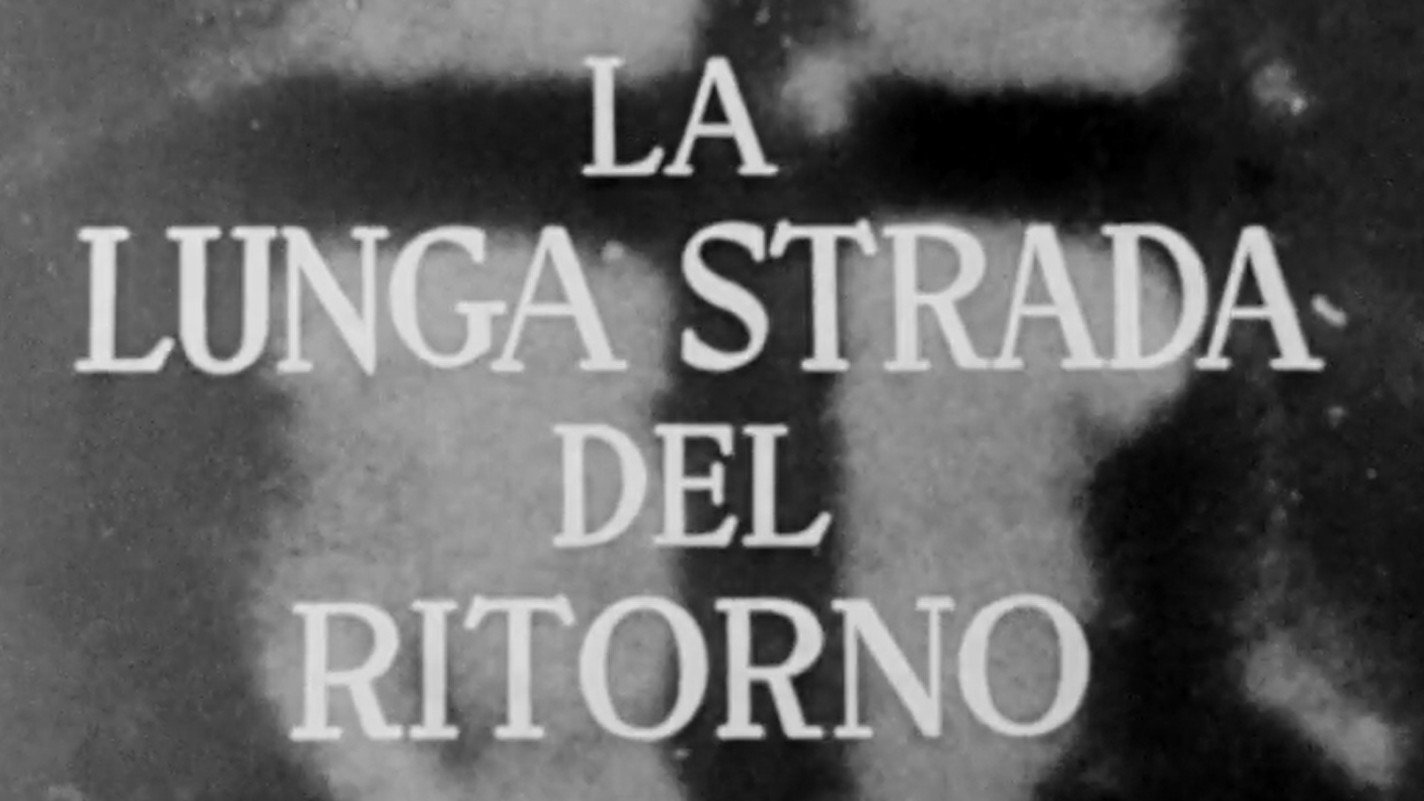 La lunga strada del ritorno