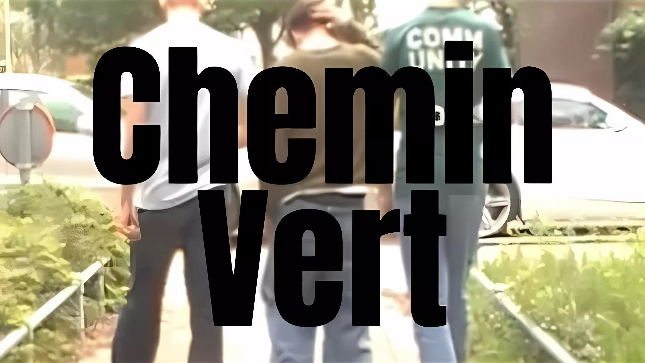 Chemin Vert