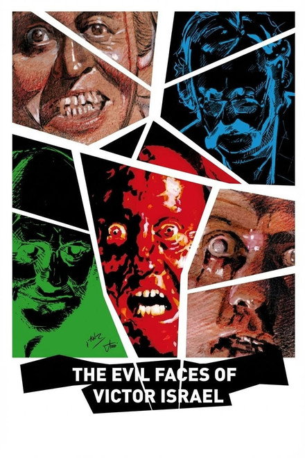 The Evil Faces of Víctor Israel