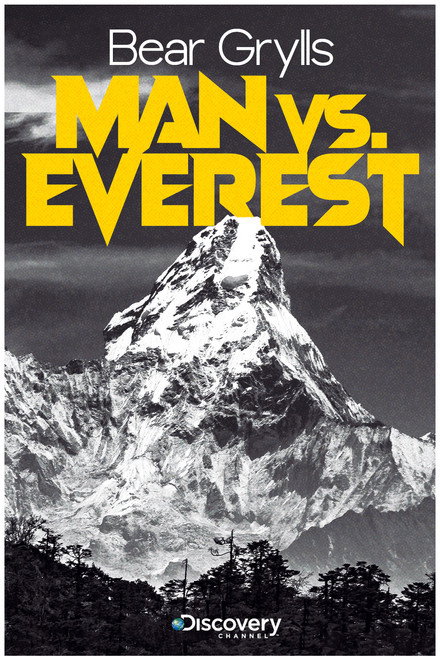 Bear Grylls: Man vs Everest