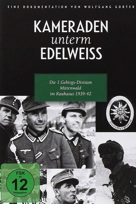 Comrades under Edelweiss