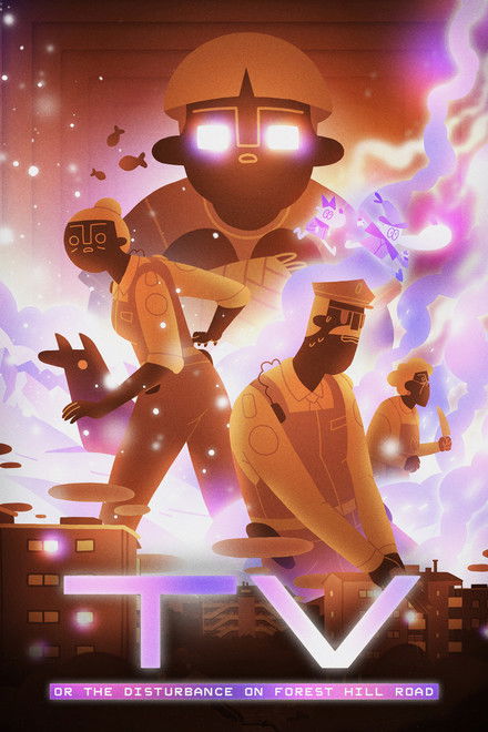 TV or The Disturbance on Forest Hill Road