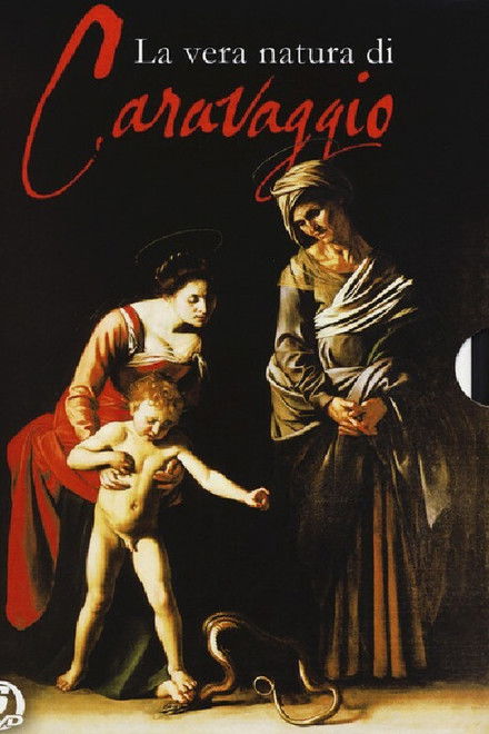 La vera natura di Caravaggio
