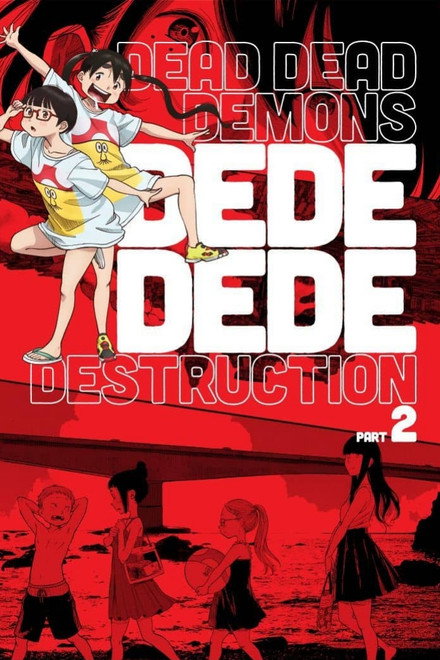 Dead Dead Demon's Dededede Destruction Part 2