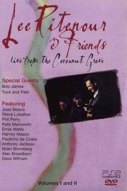Lee Ritenour and Friends - Live from the Cocoanut Grove