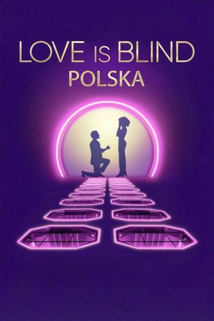 Love Is Blind: Poland