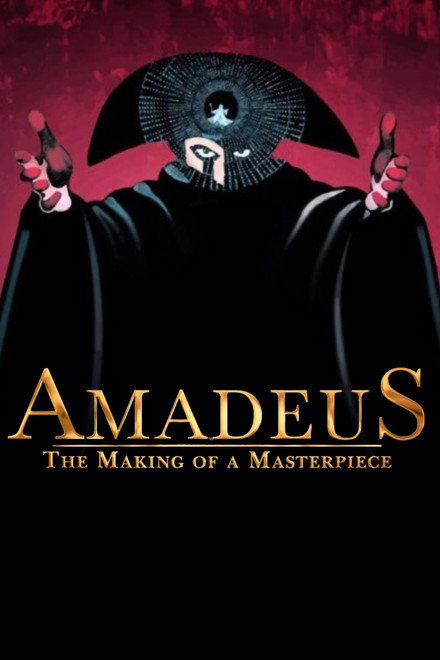 Amadeus: The Making of a Masterpiece