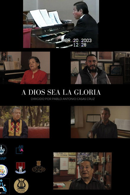 A Dios Sea La Gloria