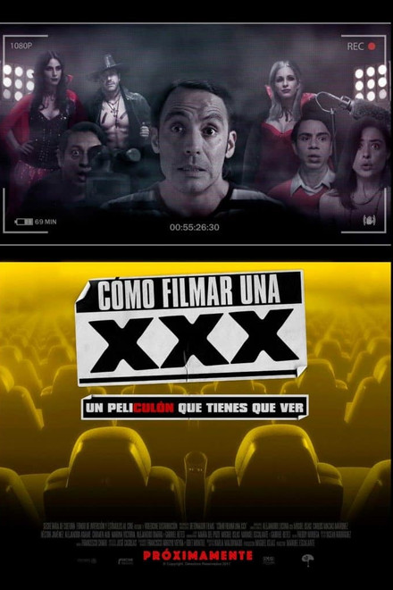 Cómo Filmar Una XXX