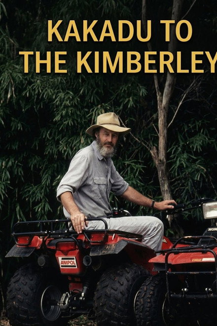 Kakadu To The Kimberley