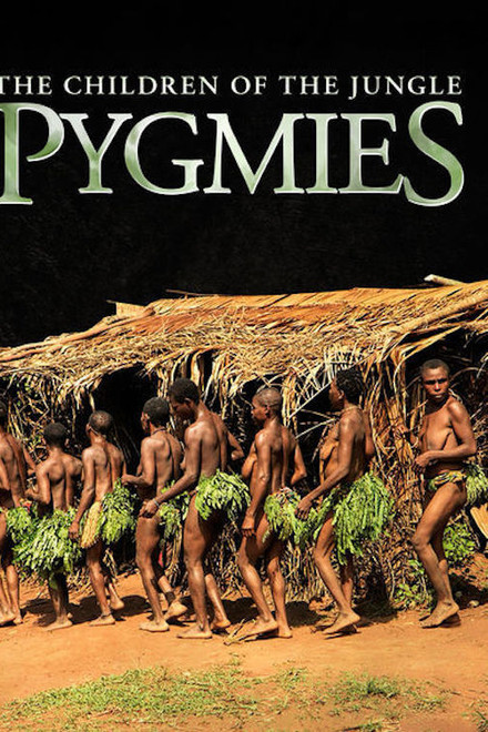 Pygmies: The Children of the Jungle