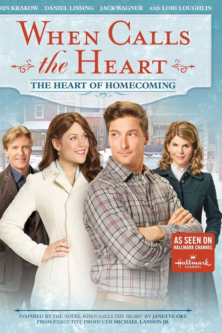 When Calls the Heart: The Heart of Homecoming