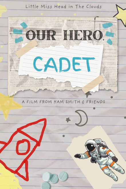 Our Hero, Cadet