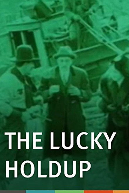 The Lucky Holdup