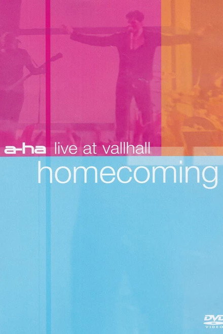 a-ha: Live at Vallhall - Homecoming