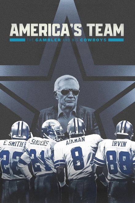 America's Team: The Gambler and His Cowboys
