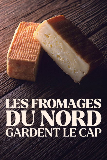 Les fromages du Nord gardent le cap