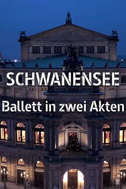 Peter Tchaikovsky: A Swan Lake - Semperoper Dresden