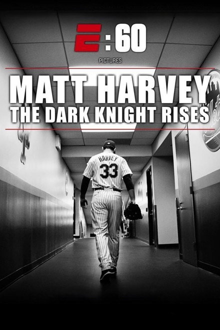 Matt Harvey: The Dark Knight Rises