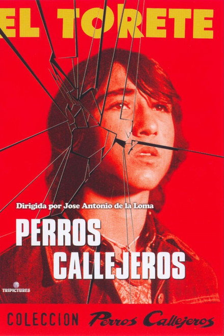 Perros Callejeros Trilogy