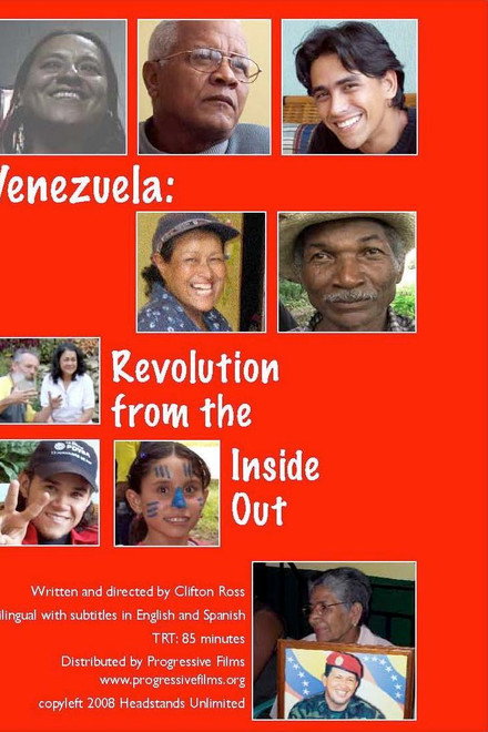 Venezuela: Revolution from the Inside Out