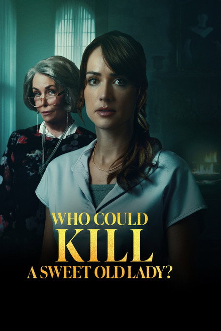 Who Could Kill a Sweet Old Lady