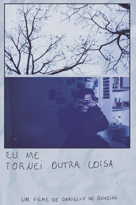 Eu me tornei outra coisa