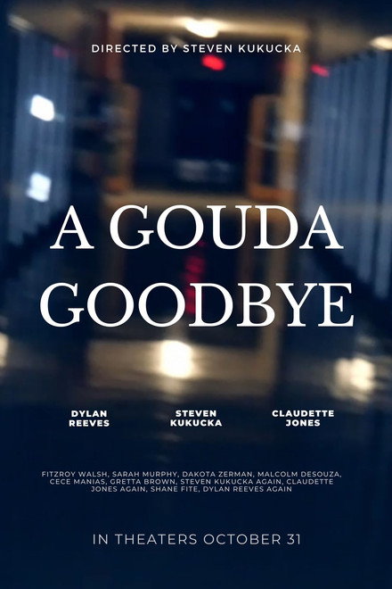 A Gouda Goodbye