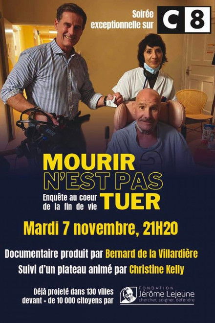 Enquête au cœur de la fin de vie: Mourir n'est pas tuer
