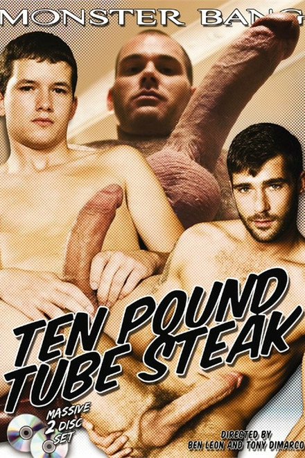 Ten Pound Tube Steak