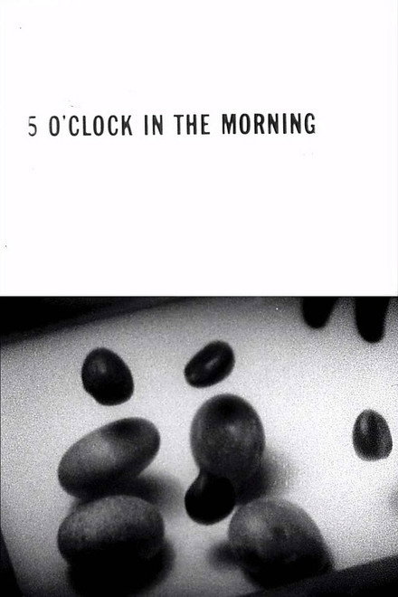 5 O'Clock in the Morning
