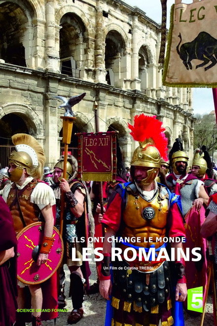Ils ont changé le monde - Les Romains