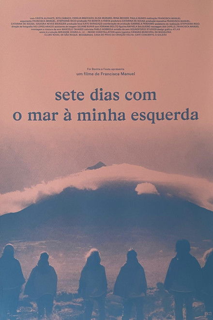 Seven Days with the Sea to My Left