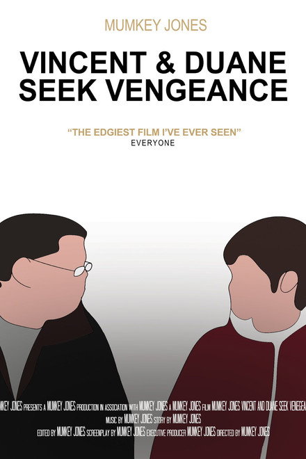 Vincent & Duane Seek Vengeance