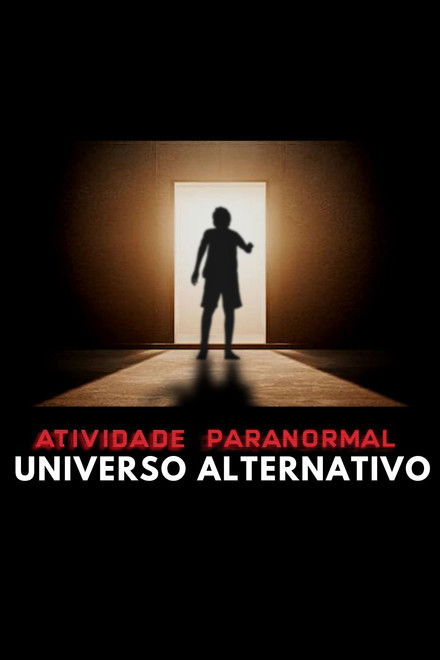 Paranormal Activity: Alternate Universe