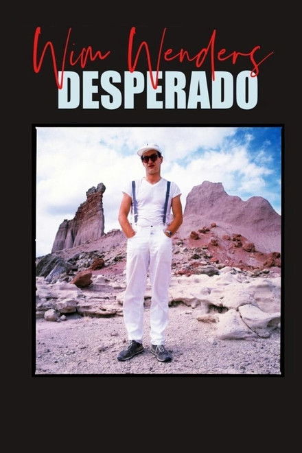 Wim Wenders, Desperado