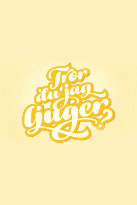 Tror du jag ljuger?