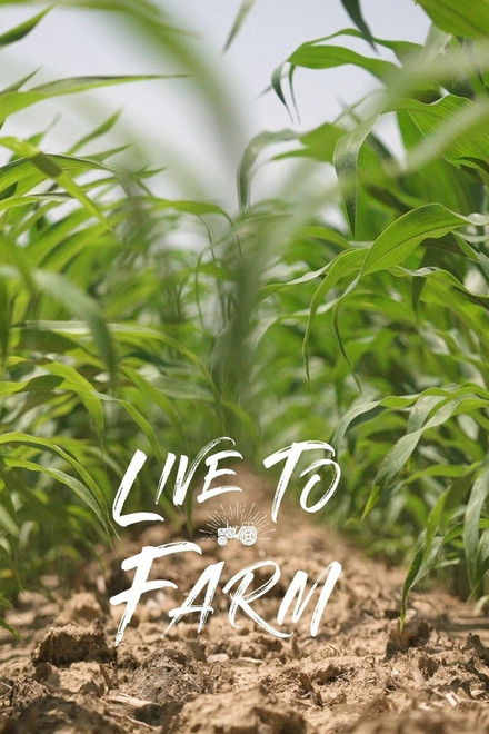 Live To Farm