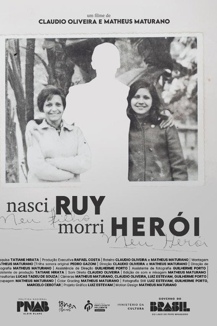 nasci ruy, morri herói