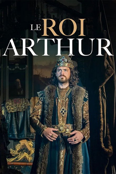Le roi Arthur, l&#x27;envers du mythe