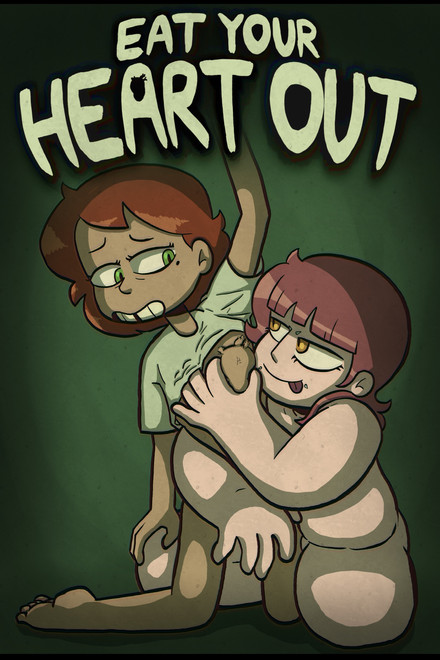 Eat Your Heart Out