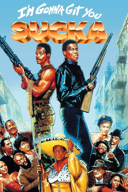 I'm Gonna Git You Sucka