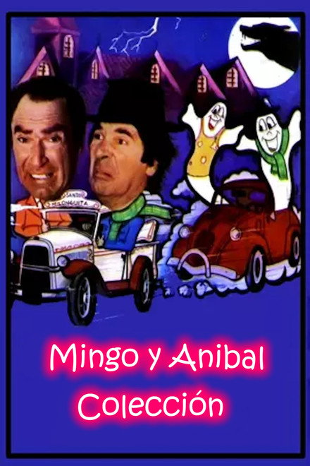 Coleccion Mingo y Anibal