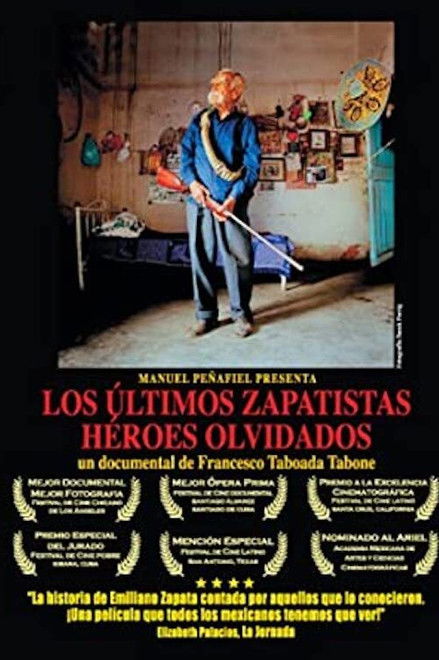Los últimos zapatistas, héroes olvidados