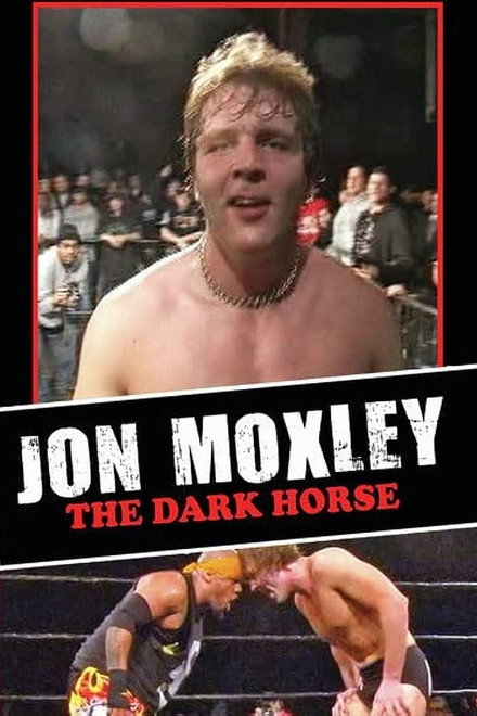 Jon Moxley: The Dark Horse