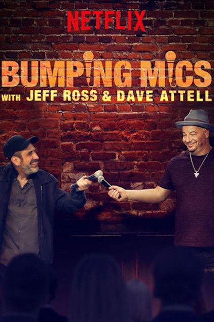 Bumping Mics with Jeff Ross & Dave Attell