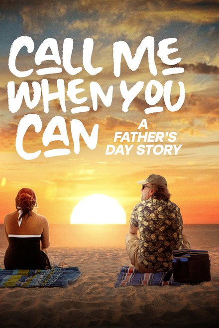 Call Me When You Can: A Father's Day Story